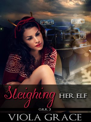 cover image of Sleighing Her Elf
